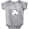 feck Baby Bodysuit
