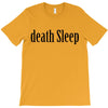 death sleep T-Shirt