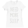 need more sleep (2) Ladies Fitted T-Shirt