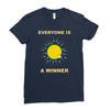 everyone is a winner Ladies Fitted T-Shirt
