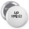 bad zombies Pin-back button