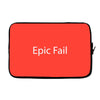 epic fail Laptop sleeve