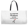 all i want for christmas is a cure carcinoid cancer Weekender Totes