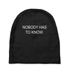 no body has to know Baby Beanies