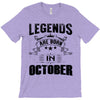 Legends Are Born In October T-Shirt