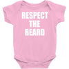 respect the beard Baby Onesie