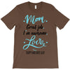 Mom Great Job I'm Awesome Love Happy Mother's Day T-Shirt