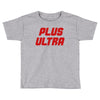 Plus Ultra Toddler T-shirt