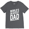 world's okayest dad funny V-Neck Tee