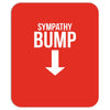 sympathy bump novelty beer belly Mousepad