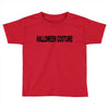 halloween costume Toddler T-shirt