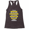 You Are Braver Than You Believe Stronger Racerback Tank