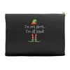 i'm not short i'm elf sized Accessory Pouches