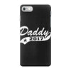 daddy 2017 iPhone 7 Case