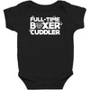 full time boxer cuddler Baby Bodysuit