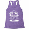 Queens Are Born In April Racerback Tank