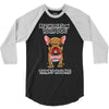 be the person your dog thinks you are 3/4 Sleeve Shirt
