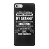 Dear Grammy, Love, Your Favorite iPhone 7 Shell Case