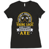 you can't argue with a viking Ladies Fitted T-Shirt