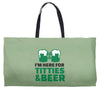 st. patrick's day titties and beer Weekender Totes