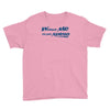 without me, its just aweso Youth Tee