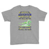 mess with my daughter and from a place Youth Tee