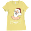 santa is coming Ladies Fitted T-Shirt