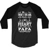 So... There's This Girl Who Kinda Stole My Heart Papa 3/4 Sleeve Shirt