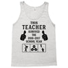 This Teacher Survived The 2016 2017 School Year Tank Top