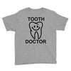 tooth doctor Youth Tee