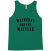 Weekends Are For Waffles Tank Top