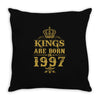 kings are born in 1997 Throw Pillow