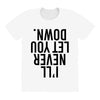 i'll never let you down All Over Women's T-shirt