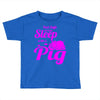 pig lover Toddler T-shirt