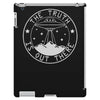 the truth is out there iPad 3 and 4 Case