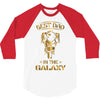 Best Dad in The Galaxy 3/4 Sleeve Shirt