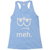 meh tees Racerback Tank
