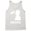 politics Tank Top