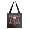 Legends Are Born In October Tote Bags