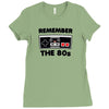 remember the 80s Ladies Fitted T-Shirt