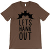 lets hang out T-Shirt