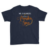 my favorite season is pumpkin spice Youth Tee