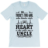 There's This Girl Who Stole My Heart She Calls Me Uncle T-Shirt