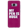 my pen is huge t shirt funny sex humor tee rude college manly crude pu Samsung Galaxy S8 Plus