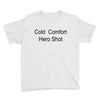 cold comfort Youth Tee