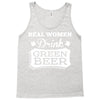real women drink green beer Tank Top