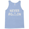 never again Tank Top