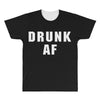 drunk af All Over Men's T-shirt