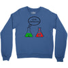 you're overreacting Crewneck Sweatshirt