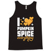 I Love Pumpkin Spice Everything Tank Top